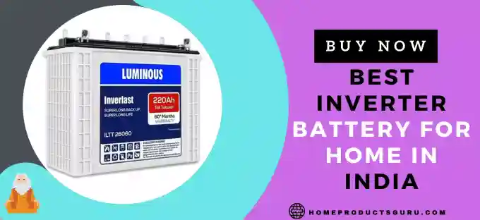 best inverter battery for home