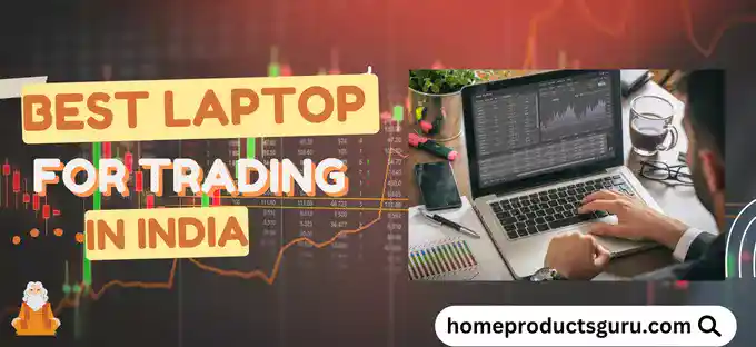 Best Laptop for trading in india