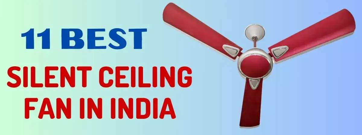 Best Silent Ceiling Fan in India