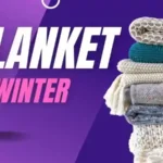 Best Blanket for Heavy Winter in India