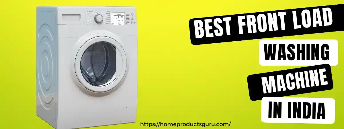 Best Front Load Washing Machine In India