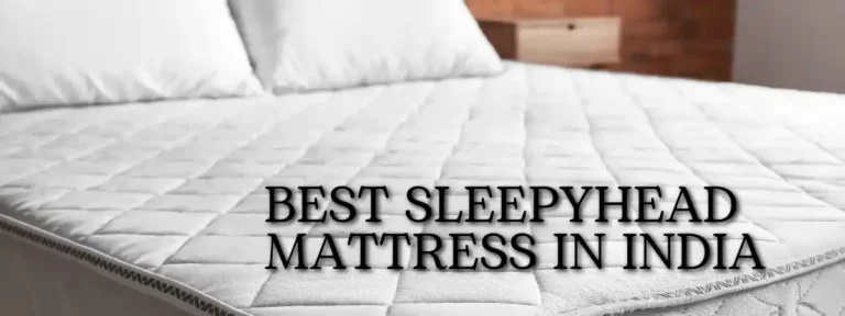 Best Sleepyhead Mattress in India